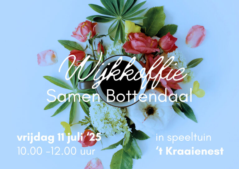 Wijkkoffie – editie in ’t Kraaienest